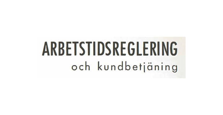 Arbetstidsreglering och kundbetjäning